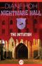 [Nightmare Hall 10] • The Initiation